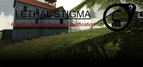 Lethal Stigma Mod For Half Life 2 Mod Db