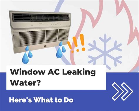 Window Air Conditioner Dripping Water Inside House Sante Blog