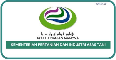 Kejayaan kementerian pertanian & industri asas tani подробнее. Jawatan Kosong Terkini Kolej Pertanian Malaysia ...