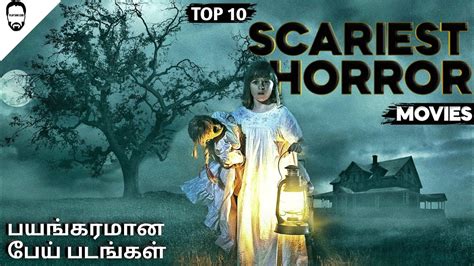 Top 10 Hollywood Horror Movies In Tamil Dubbed Most Scariest Horror