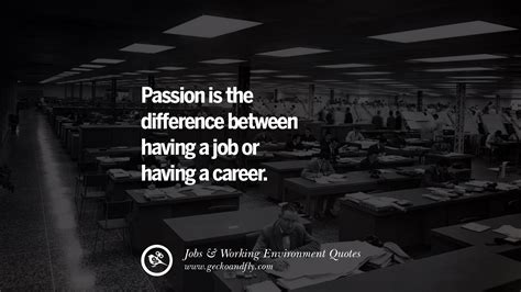 50 Quotes On Passion At Work And Productivity That Lead To Success