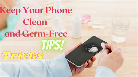 How To Keep Your Phone Clean