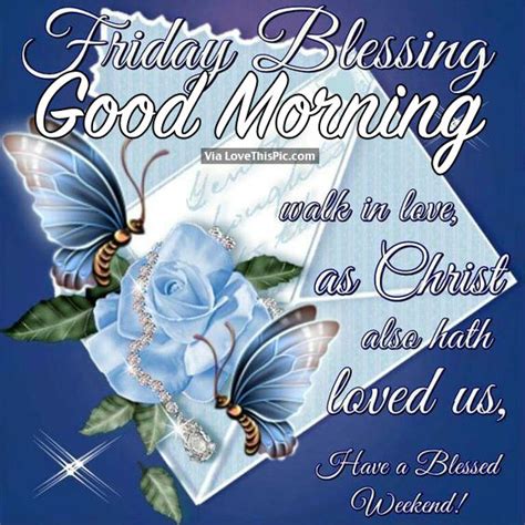 Friday Blessing Good Morning Pictures Photos And Images For Facebook Tumblr Pinterest And