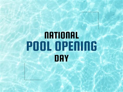 National Pool Opening Day