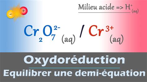 Oxydoréduction 🧪 Équilibrer Une Demi équation électronique En Milieu