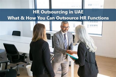 Hr Outsourcing In Uae What And How You Can Outsource Hr Functions