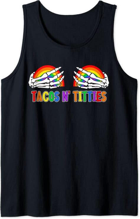 Tacos And Titties Rainbow Skeleton Funny Lgbt Gay Pride Tank Top Men Buy T Shirt Designs