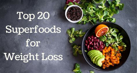 These Are The Best 20 Superfoods For Weight Loss Mother Of Health