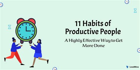 11 Habits Of Productive People A Highly Effective Way To Get More Done