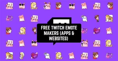 7 Free Twitch Emote Makers Apps And Websites Freeappsforme Free