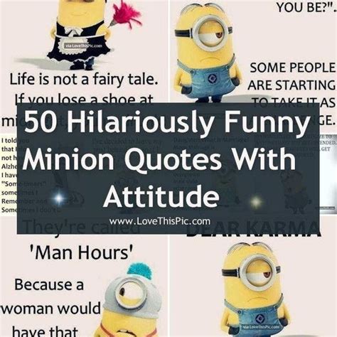 Hilariously Funny Minion Quotes With Attitude Minions Funny Minion Quotes Funny Minion Quotes