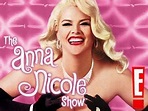 Watch The Anna Nicole Show - Season 1 | Prime Video