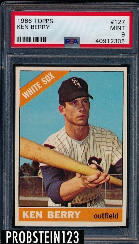 1966 Topps 127 Ken Berry Chicago White Sox Psa 9 Mint Centered