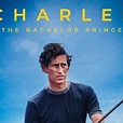 Charles: The Bachelor Prince - Rotten Tomatoes