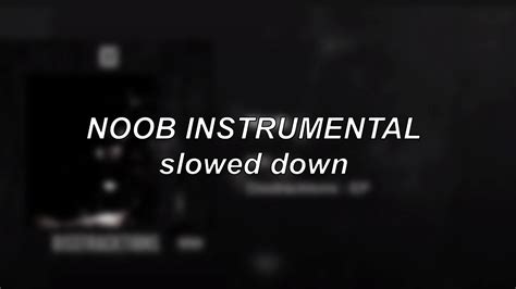 Ksi Noob Instrumental Slowed Down Youtube