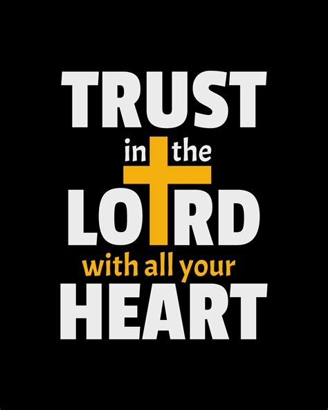 Trust In The Lord With All Your Heart Typography Quotes Bible Verse