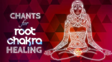 Soothing ROOT CHAKRA CHANTS Seed Mantra LAM Chanting Meditation
