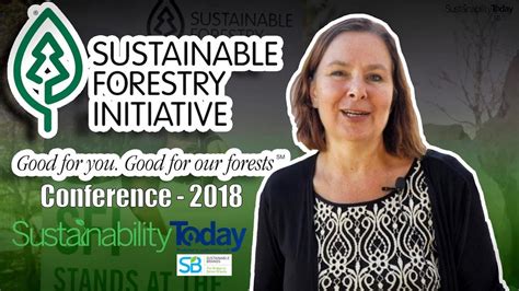 Sustainable Forestry Initiative Sfi Conference 2018 Youtube