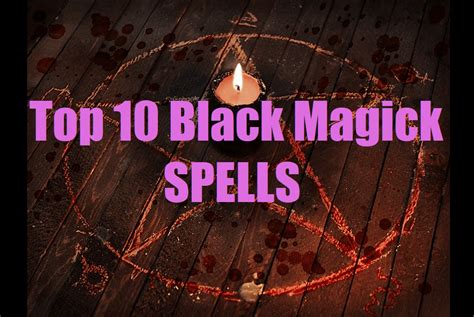 Top 10 Black Magick Spells Izabael Dajinns Occult Review
