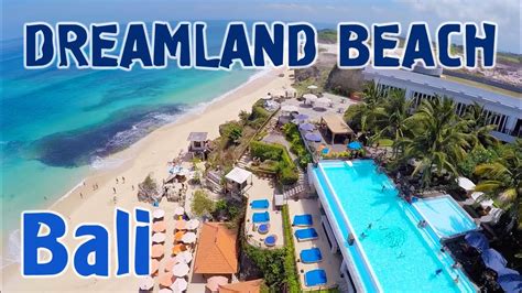 Лучшие Пляжи Бали Дримлэнд Dreamland Beach Bali Indonesia Youtube