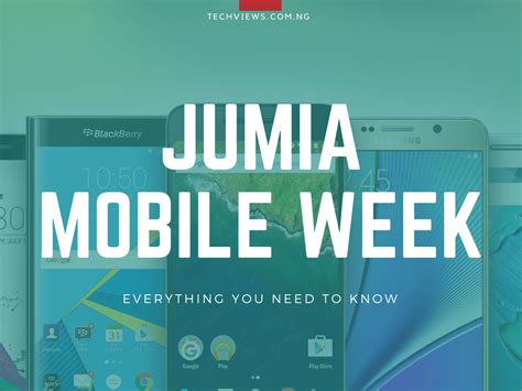 Jumia Mobile Week 2020 — Every Single Thing You Should Know