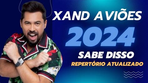 Xand Avi O Fim De Ano M Sicas Novas Repert Rio Atualizado