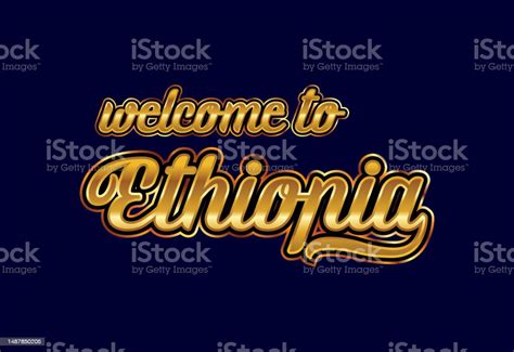 Welcome To Ethiopia Word Text Creative Font Design Illustration Welcome