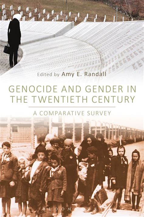 Genocide and Gender in the Twentieth Century: A Comparative Survey: Amy ...