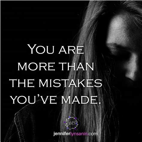 you are more than the mistakes you ve made quote posters wellness resources words of wisdom