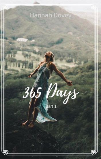 365 Days Part 2 Hannah Wattpad