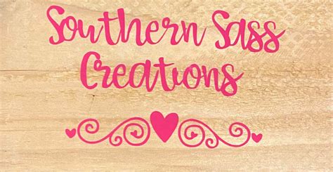 Southern Sass Creations Home Facebook