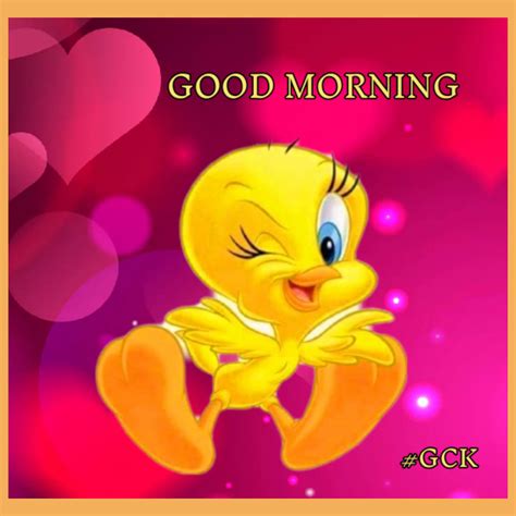 Good Morning Tweety Bird Quote Pictures Photos And Images For