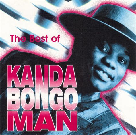 Kanda Bongo Man The Best Of Kanda Bongo Man 1999 Cd Discogs