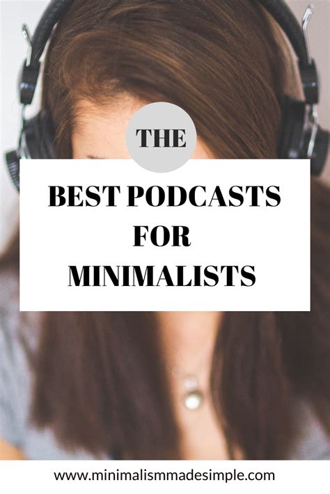 Best Podcasts For Minimalists Podcasts Minimalist Living Tips