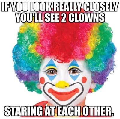 If You Look Really Closely You Ll See 2 Clowns Staring At Each Other