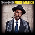More Malice von Snoop Dogg bei Amazon Music - Amazon.de