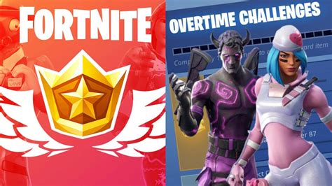 Fortnite Overtime Challenges And How To Complete Them To Get Free