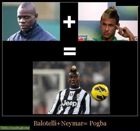 Balotelli + Neymar = Pogba | Troll Football