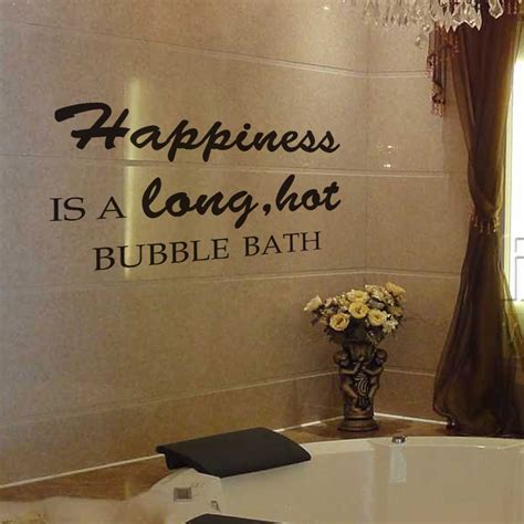 Buy Bathroom Wall Decal Happiness Is A Long Hot Bubble