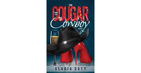 The Cougar And The Cowboy Cowboy Dreaming Book 1 By Gloria Doty