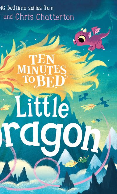 Ten Minutes To Bed Little Dragon Welcome To Dc Books