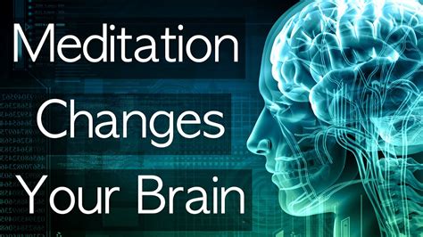 How Meditation Changes Your Brain Youtube