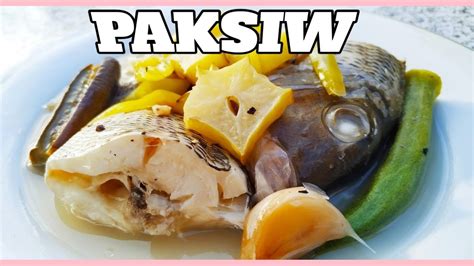 Paksiw Na Isdang Katambak With Balimbing Recipe Youtube