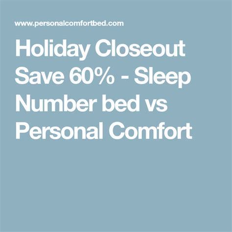 Check spelling or type a new query. Holiday Closeout Save 60% - Sleep Number bed vs Personal ...