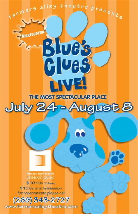 Educational series for preschoolers in which an animated blue puppy helps viewers locate visual clues to solve puzzles. Blue's Clues Live! | Farmers Alley Theatre