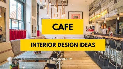 50 Unique Cafe Interior Design Ideas You Will Love Youtube