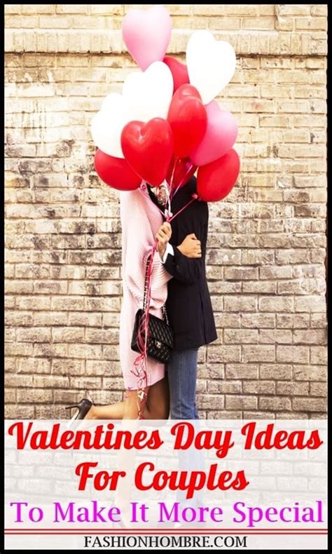 8 Valentines Day Ideas For Couples To Make It More Special