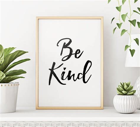 Be Kind Printable Art Poster Kindness Quote Print Motivational Art