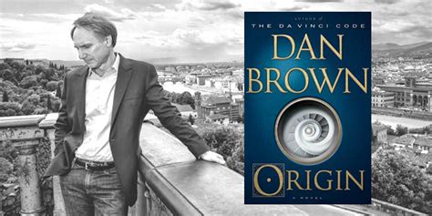 Origin By Dan Brown The Fifth Novel In The Robert Langdon Series
