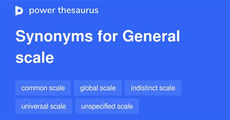 General Scale Synonyms 25 Words And Phrases For General Scale